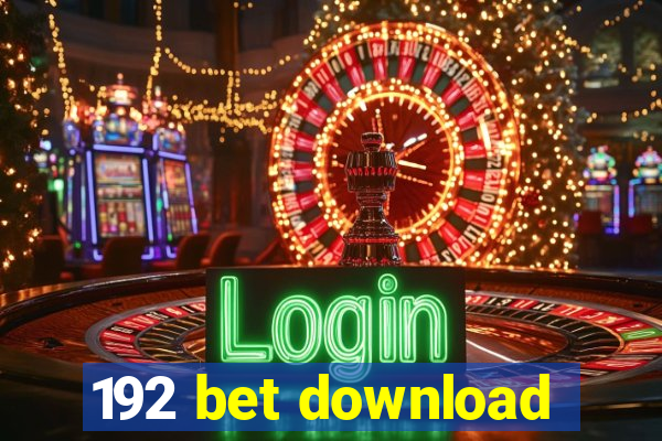 192 bet download